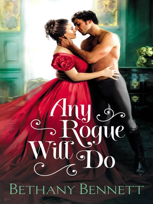 Title details for Any Rogue Will Do by Bethany Bennett - Available
